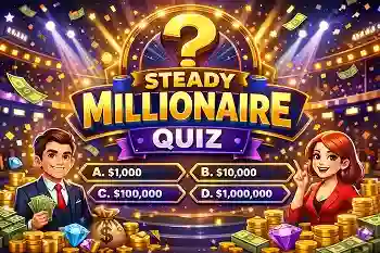 Steady Millionaire Quiz